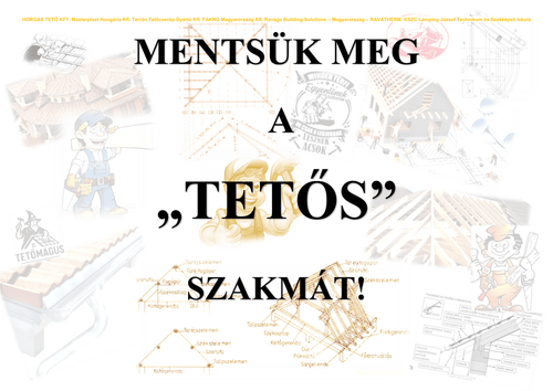 "Mentsük meg a Tetős Szakmát"